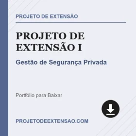 Portfólio Individual Projeto de extensão I Gestão de Segurança Privada