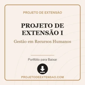Projeto de Extensão I Gestão em Recursos Humanos