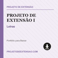 Projeto de Extensão I de Letras pronto para download