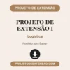Projeto de Extensão I de Logística pronto para download