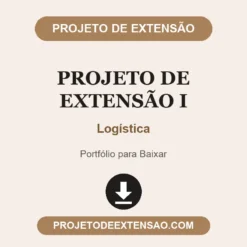 Projeto de Extensão I de Logística pronto para download