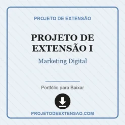 Projeto de Extensão I de Marketing Digital pronto para download