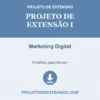 Projeto de Extensão I de Marketing Digital pronto para download