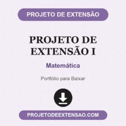 Projeto de Extensão I de Matemática pronto para download