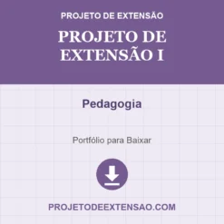Projeto de Extensão I de Pedagogia pronto para download