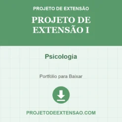Projeto de Extensão I de Psicologia pronto para download
