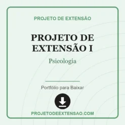 Projeto de Extensão I de Psicologia pronto para download