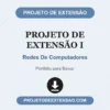 Projeto de Extensão I de Redes De Computadores pronto para download