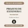 Projeto de Extensão I de Secretariado pronto para download