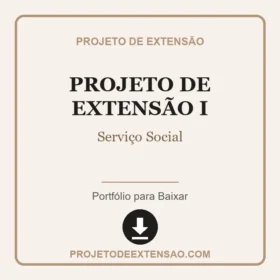 Projeto de Extensão I Serviço Social