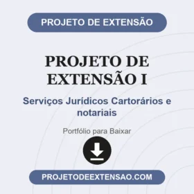Projeto de extensão I Serviços Jurídicos Cartorários e notariais