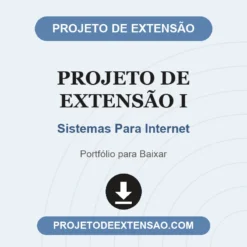 Projeto de Extensão I de Sistemas Para Internet pronto para download