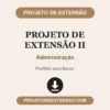 Projeto de Extensão II de Administração pronto para download
