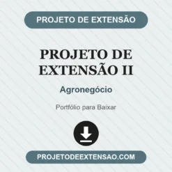 Projeto de Extensão II de Agronegócio pronto para download