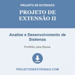 Projeto de Extensão II de Analise e Desenvolvimento de Sistemas pronto para download