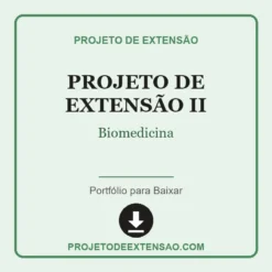 Projeto de Extensão II de Biomedicina pronto para download