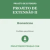 Projeto de Extensão II de Biomedicina pronto para download