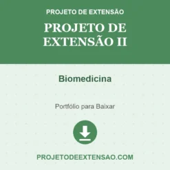 Projeto de Extensão II de Biomedicina pronto para download