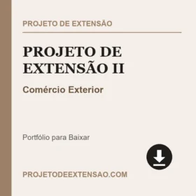 Projeto de Extensão II Comércio Exterior