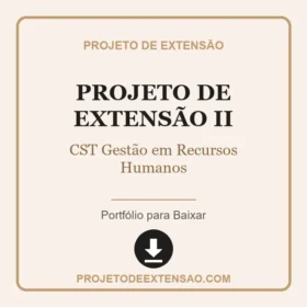 Projeto de extensão II CST Gestão em Recursos Humanos