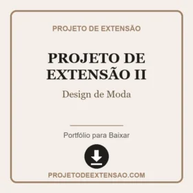 Projeto de extensão II Design de Moda