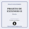 Projeto de Extensão II de Direito pronto para download