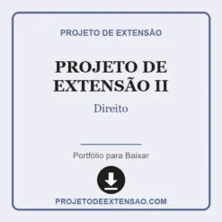 Projeto de Extensão II de Direito pronto para download