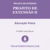 Projeto de Extensão II de Educação Física pronto para download