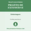 Projeto de Extensão II de Enfermagem pronto para download
