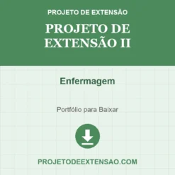 Projeto de Extensão II de Enfermagem pronto para download