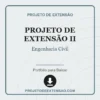 Projeto de Extensão II de Engenharia Civil pronto para download