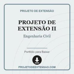 Projeto de Extensão II de Engenharia Civil pronto para download