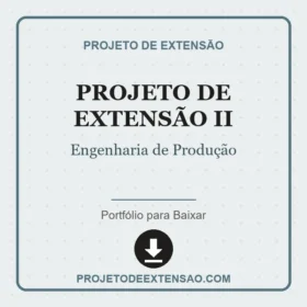 Projeto de Extensão II Engenharia de Produção