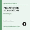Projeto de Extensão II de Fisioterapia pronto para download