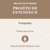 Projeto de Extensão II de Fotografia pronto para download