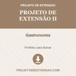 Projeto de Extensão II de Gastronomia pronto para download