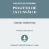 Projeto de Extensão II de Gestão Ambiental pronto para download