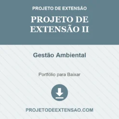 Projeto de Extensão II de Gestão Ambiental pronto para download