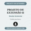 Projeto de Extensão II de Gestão Ambiental pronto para download