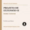 Projeto de Extensão II de Gestão Comercial pronto para download