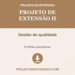 Projeto de Extensão II de Gestão de qualidade pronto para download