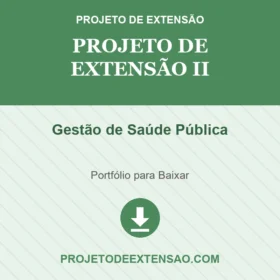 Projeto de Extensão II Gestão de Saúde Pública