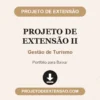 Projeto de Extensão II de Gestão de Turismo pronto para download