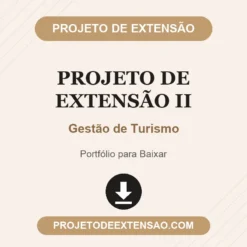 Projeto de Extensão II de Gestão de Turismo pronto para download