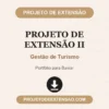 Projeto de Extensão II de Gestão de Turismo pronto para download