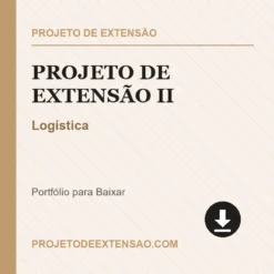 Projeto de Extensão II de Logística pronto para download