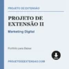 Projeto de Extensão II de Marketing Digital pronto para download