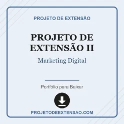 Projeto de Extensão II de Marketing Digital pronto para download