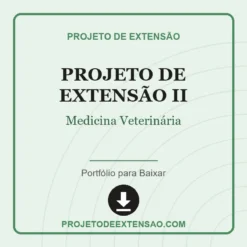 Projeto de Extensão II de Medicina Veterinária pronto para download