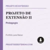 Projeto de Extensão II de Pedagogia pronto para download